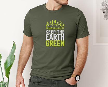 brand:Bella Canvas|color:Military Green|Keep The Earth Green Environment Cute Graphic T-Shirt