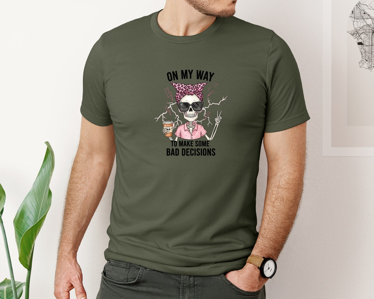 brand:Bella Canvas|color:Military Green|Funny Sarcastic Quotes 38 Graphic T-Shirt