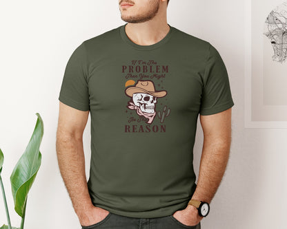 brand:Bella Canvas|color:Military Green|If Im The Problem Country Music 3 Graphic T-Shirt