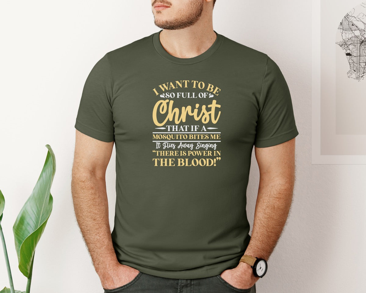 brand:Bella Canvas|color:Military Green|Full Of Christ Mosquito Clip Art Graphic T-Shirt