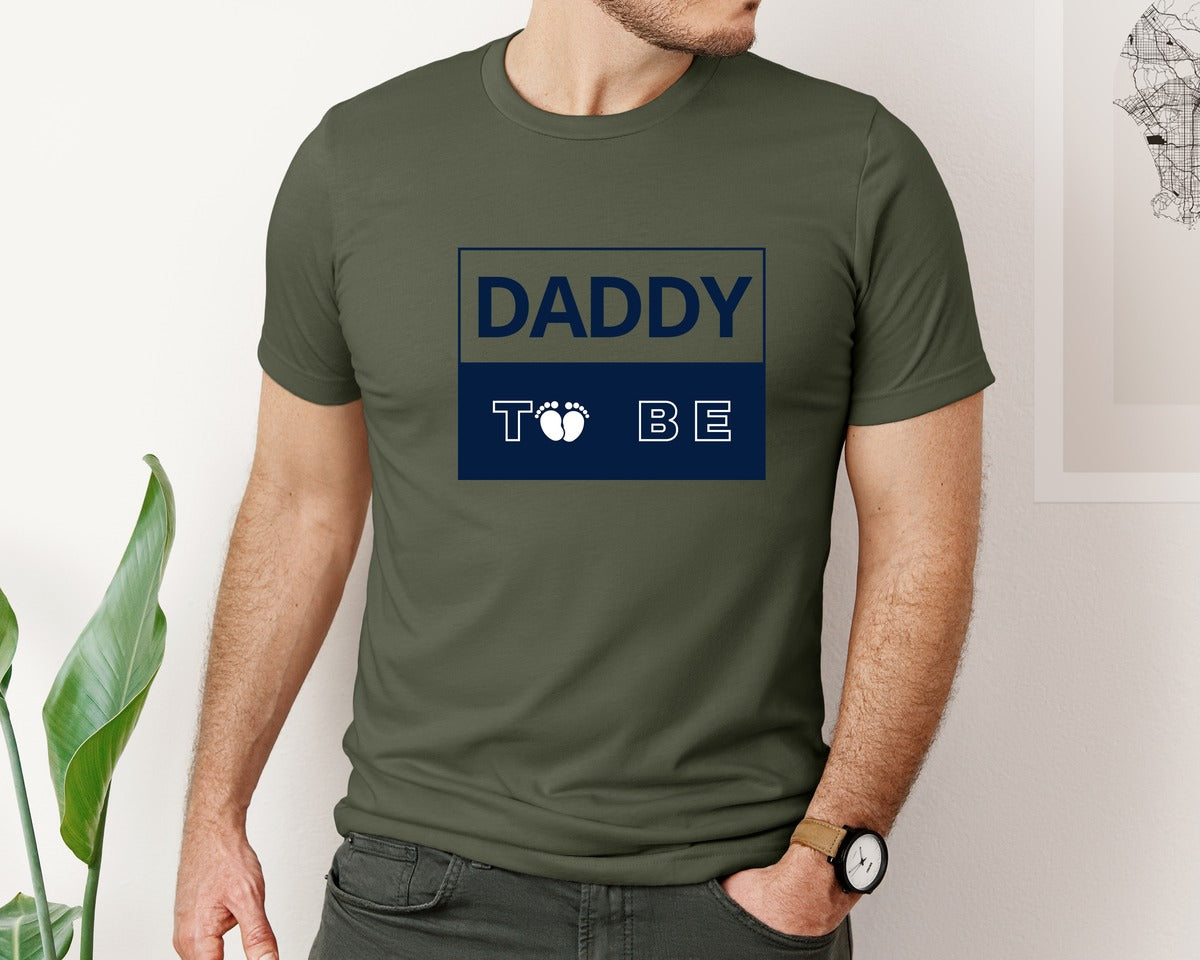 brand:Bella Canvas|color:Military Green|Daddy To Be Pregnancy Announcement 2 Graphic T-Shirt