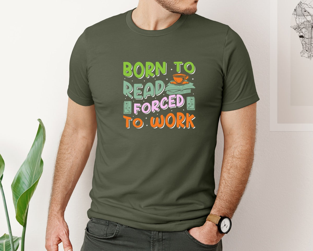 brand:Bella Canvas|color:Military Green|Forced To Work Reading Shirt Graphic T-Shirt