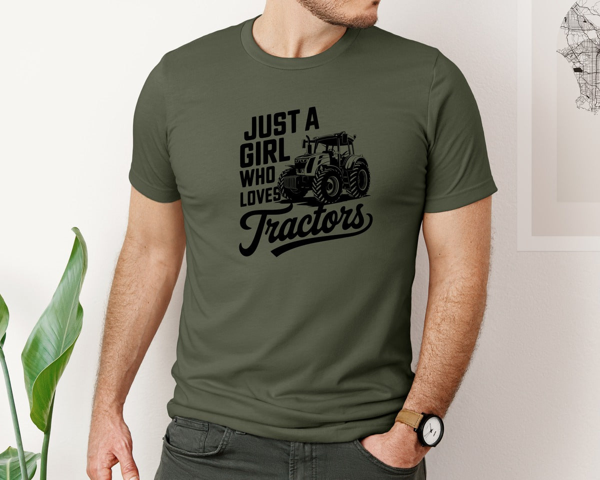 brand:Bella Canvas|color:Military Green|Just A Girl Who Loves Tractors T Shi Graphic T-Shirt