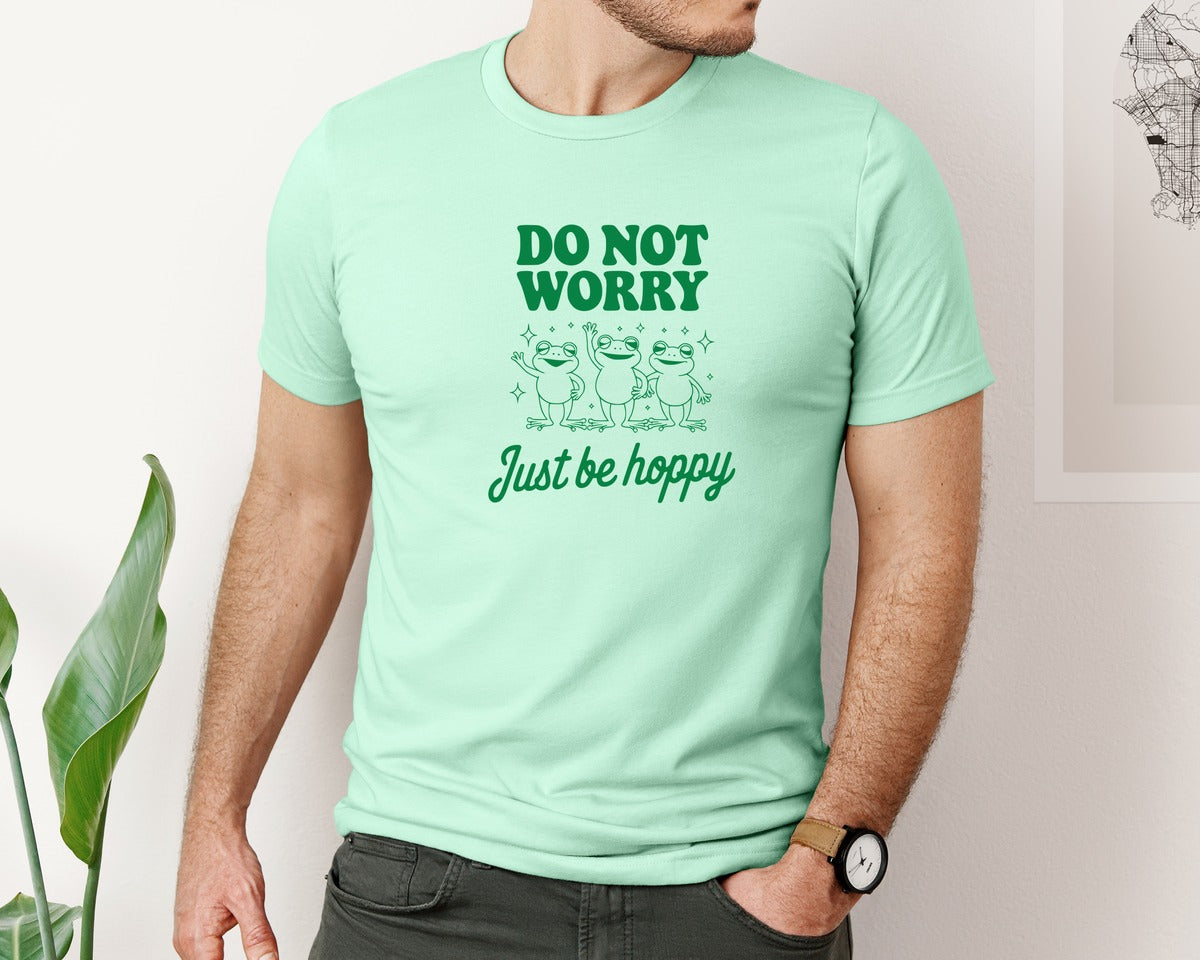 brand:Bella Canvas|color:Mint|Do Not Worry Just Be Hoppy Frog T Shirt 2 Graphic T-Shirt