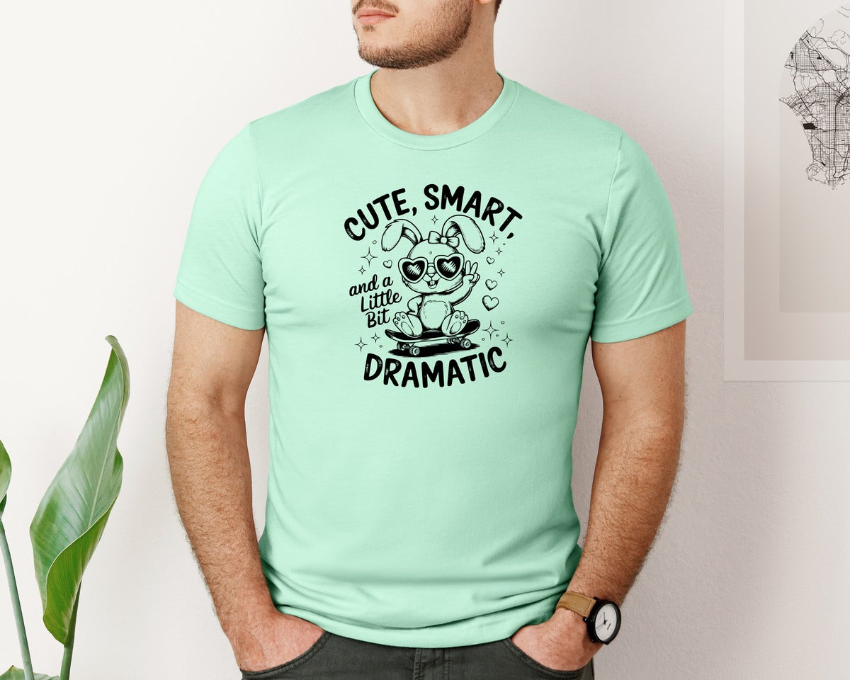 brand:Bella Canvas|color:Mint|Cute Smart And A Little Bit Dramatic T Graphic T-Shirt