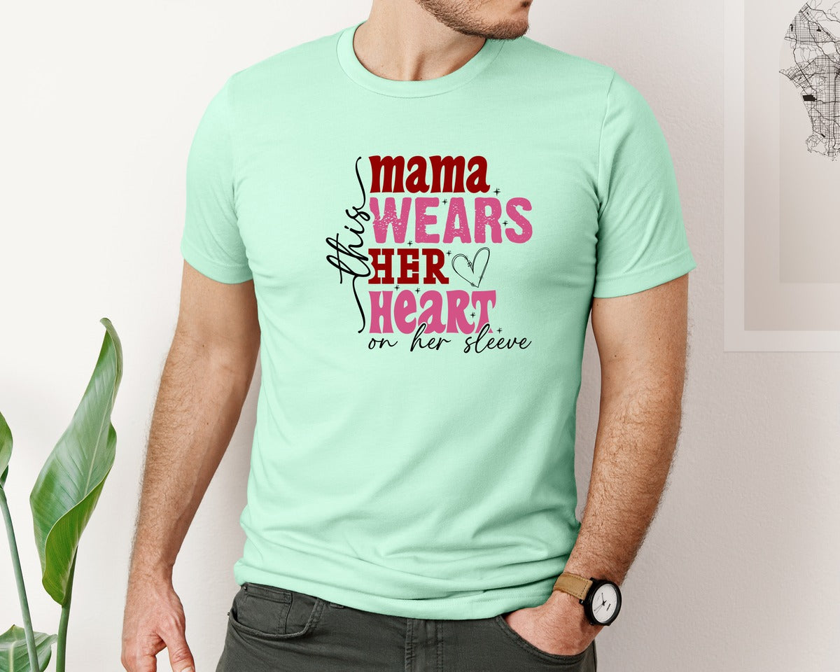 brand:Bella Canvas|color:Mint|This Mama Wears Her Heart On Her Sleeve 84 Graphic T-Shirt