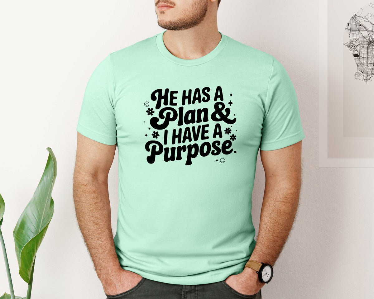 brand:Bella Canvas|color:Mint|He Has A Plan And I Have A Purpose D Graphic T-Shirt