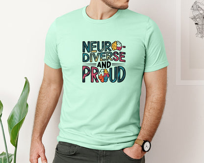 brand:Bella Canvas|color:Mint|Neuro Diverse And Proud Autism Shirt Graphic T-Shirt