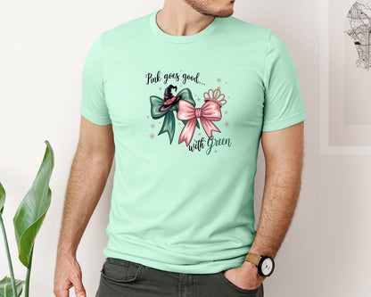 brand:Bella Canvas|color:Mint|Pink Goes Good With Green 4 Graphic T-Shirt
