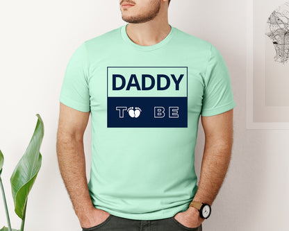 brand:Bella Canvas|color:Mint|Daddy To Be Pregnancy Announcement 2 Graphic T-Shirt