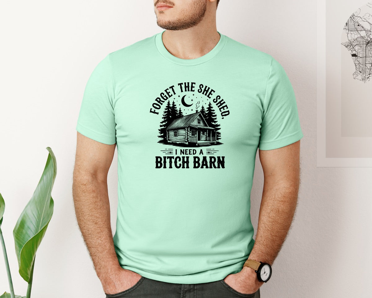 brand:Bella Canvas|color:Mint|Farm Home Svgforget The She Shed Tshirt Graphic T-Shirt