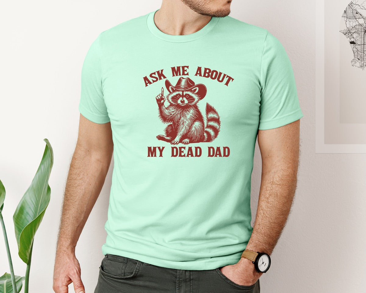 brand:Bella Canvas|color:Mint|Dead Dad Club Unhinged Meme Raccoon Graphic T-Shirt