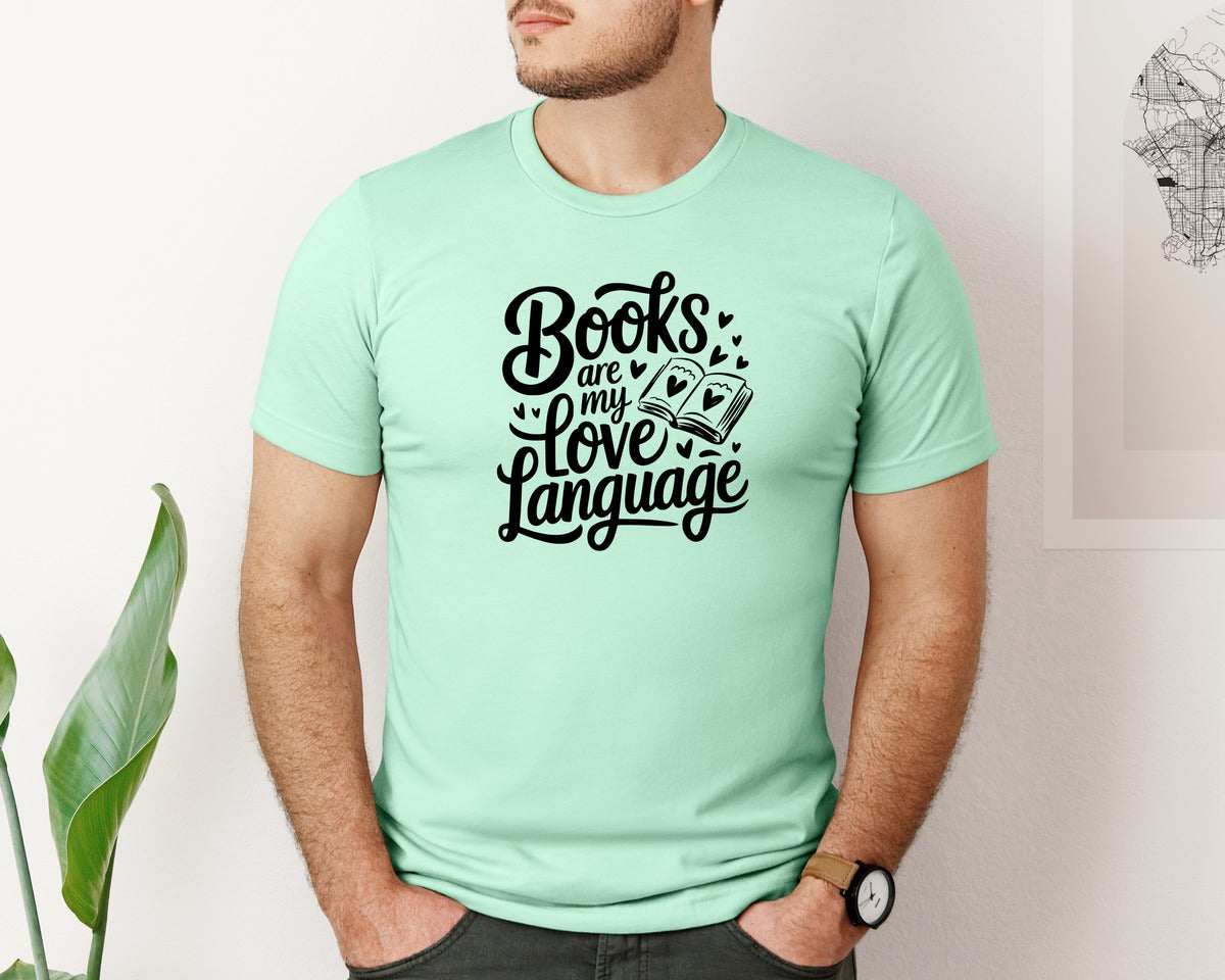 brand:Bella Canvas|color:Mint|Books Are My Love Language T Shirt Desig Graphic T-Shirt