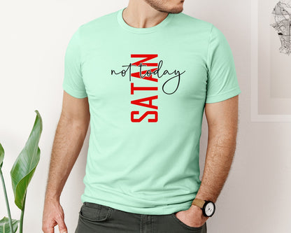 brand:Bella Canvas|color:Mint|Not Today Satan Shirt Design Graphic T-Shirt