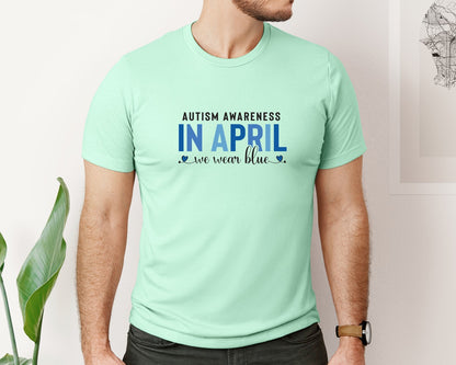 brand:Bella Canvas|color:Mint|Autism Awareness In April We Wear Blue 7 Graphic T-Shirt