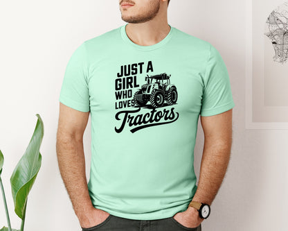 brand:Bella Canvas|color:Mint|Just A Girl Who Loves Tractors T Shi Graphic T-Shirt