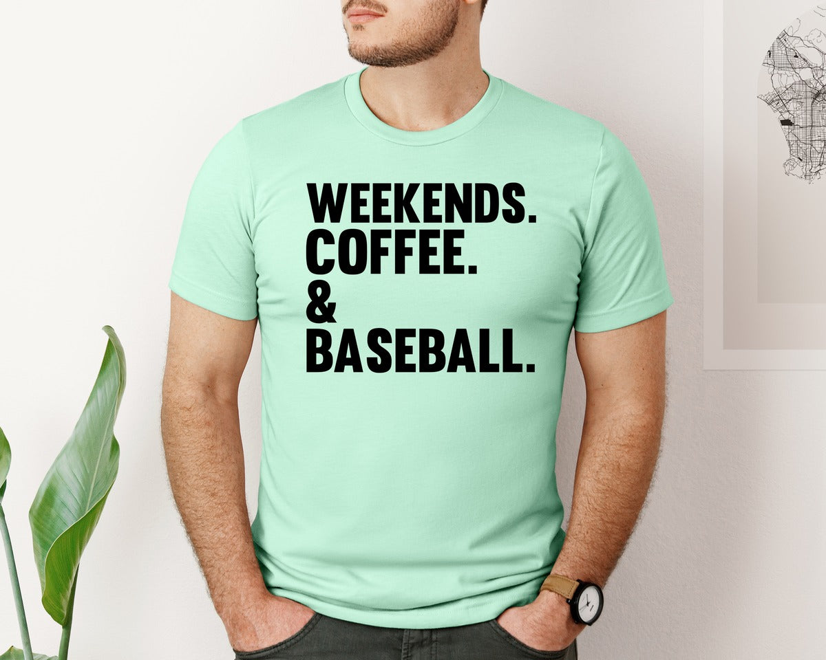 brand:Bella Canvas|color:Mint|Weekends Coffee Baseball Tshirt Design Graphic T-Shirt