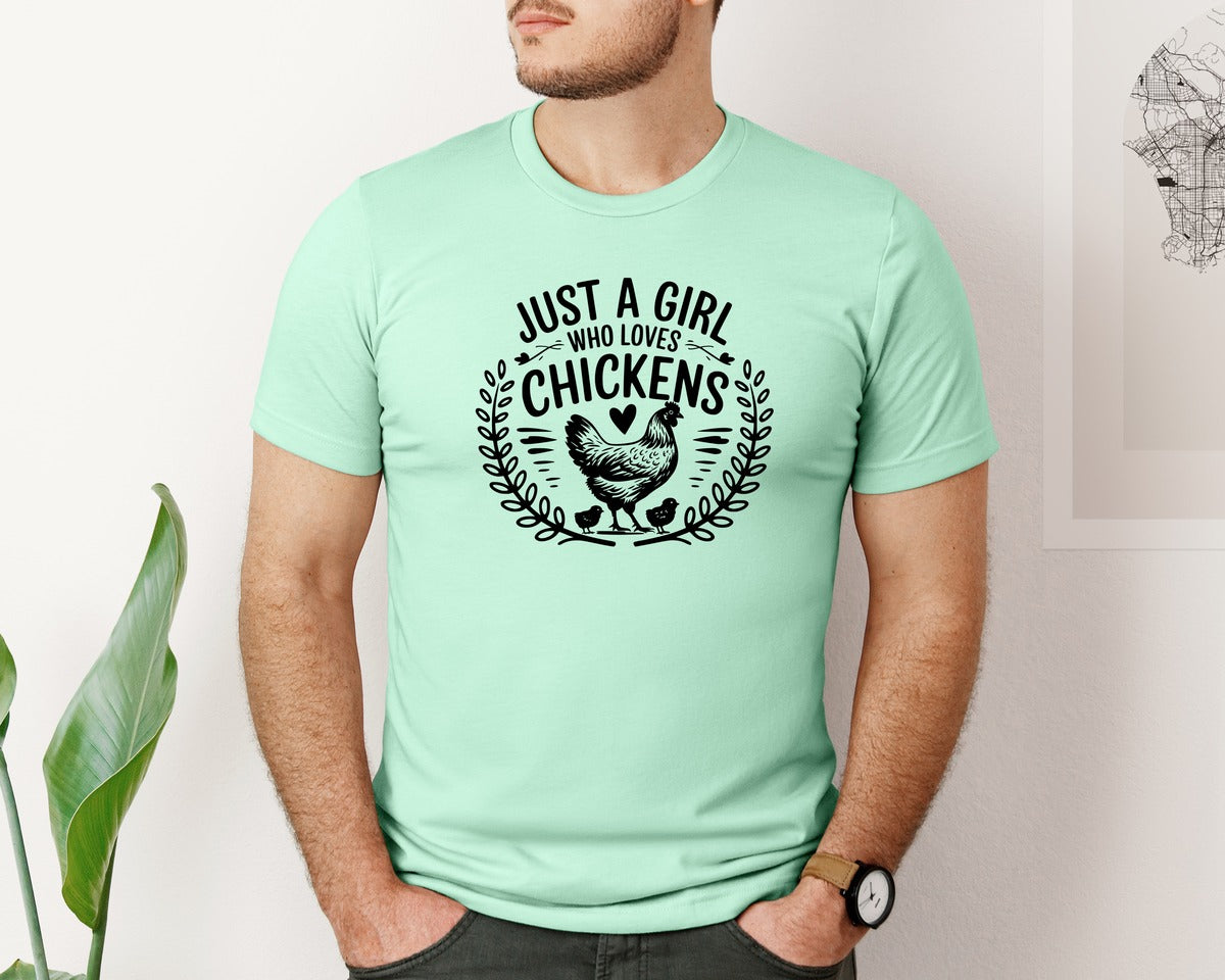brand:Bella Canvas|color:Mint|Just A Girl Who Loves Chickens T Shirt D Graphic T-Shirt
