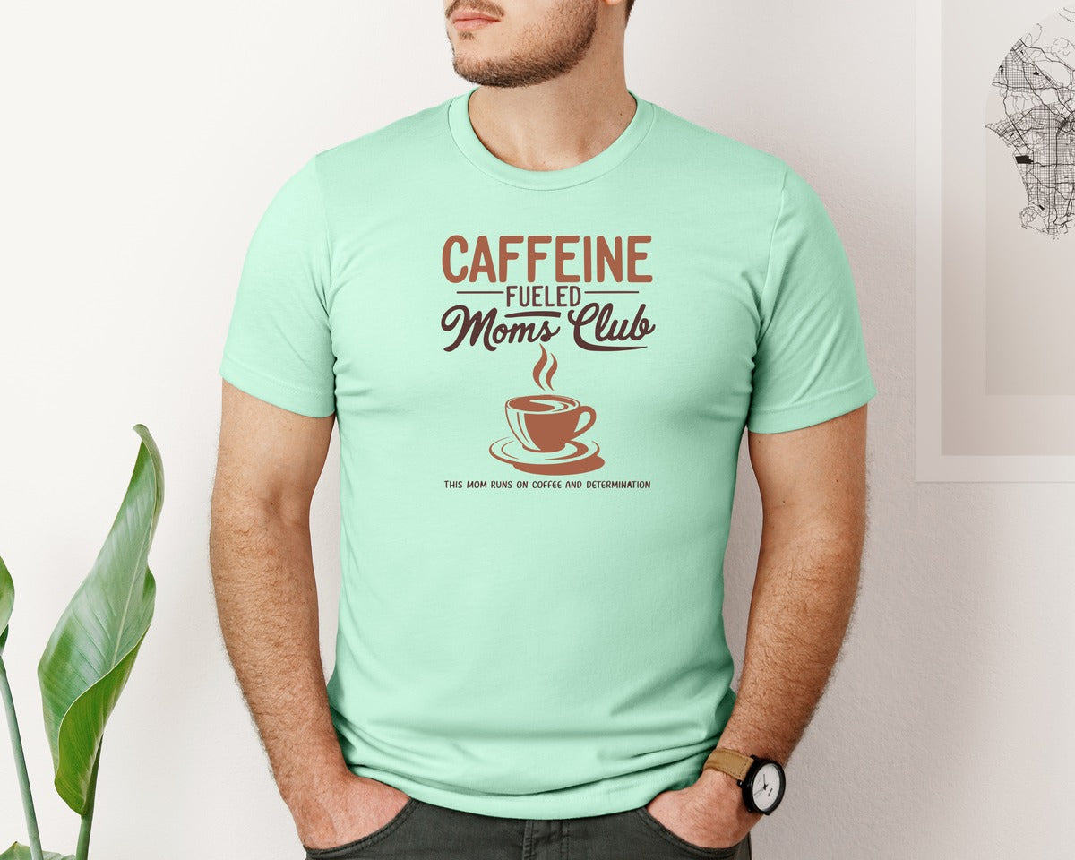 brand:Bella Canvas|color:Mint|Coffee Mom Club Mothers Day Shirt Graphic T-Shirt