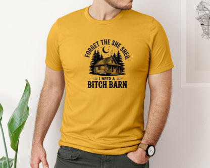 brand:Bella Canvas|color:Mustard|Farm Home Svgforget The She Shed Tshirt Graphic T-Shirt