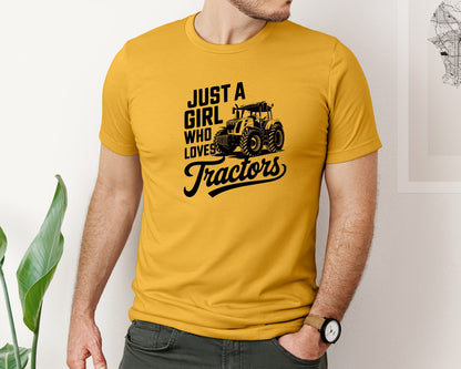 brand:Bella Canvas|color:Mustard|Just A Girl Who Loves Tractors T Shi Graphic T-Shirt