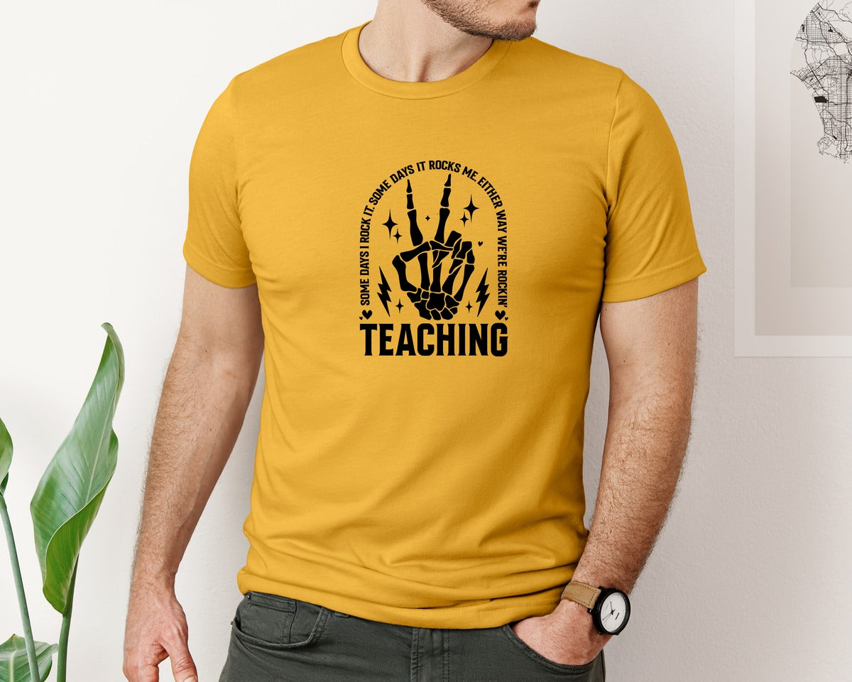 brand:Bella Canvas|color:Mustard|Teaching Some Days I Rock It Graphic T-Shirt