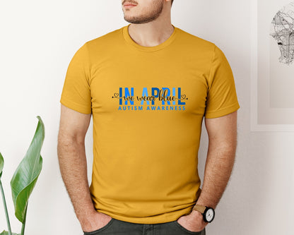 brand:Bella Canvas|color:Mustard|In April We Wear Blue Autism Awareness 17 Graphic T-Shirt