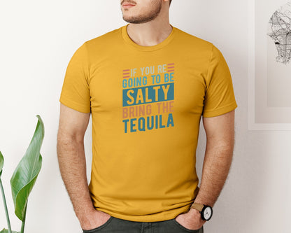 brand:Bella Canvas|color:Mustard|If Youre Going To Be Salty Bring The Te 3 Graphic T-Shirt