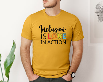 brand:Bella Canvas|color:Mustard|Inclusion Is Love In Action T Shirt Graphic T-Shirt