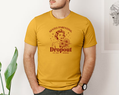 brand:Bella Canvas|color:Mustard|Gentle Parenting Dropout Est This Mornin 2 Graphic T-Shirt