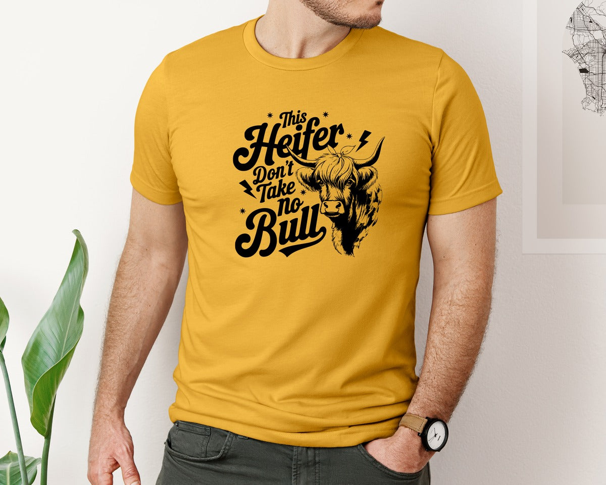 brand:Bella Canvas|color:Mustard|This Heifer Don T Take No Bull T Shi Graphic T-Shirt