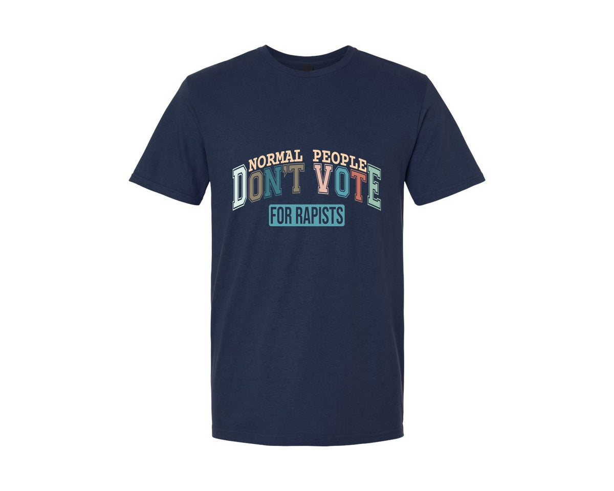 brand:Generic|color:Navy|Normal People Dont Vote For Rapists Graphic T-Shirt