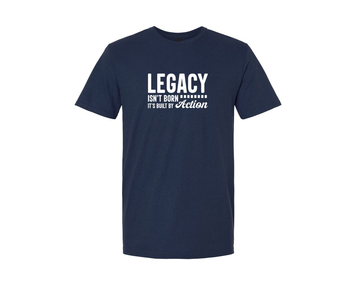 brand:Generic|color:Navy|Legacy Isnt Born Its Built T Shirt Graphic T-Shirt
