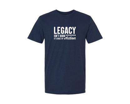 brand:Generic|color:Navy|Legacy Isnt Born Its Built T Shirt Graphic T-Shirt