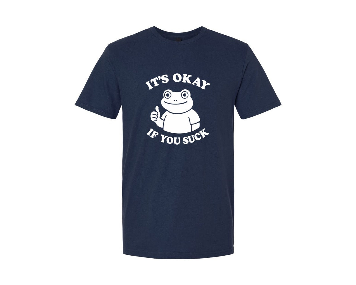 brand:Generic|color:Navy|Its Okay If You Suck Sarcasm Meme Graphic T-Shirt
