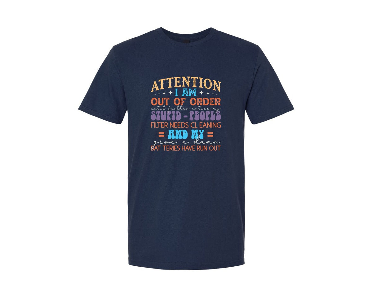 brand:Generic|color:Navy|Attention I Am Out Of Order Until Furthe Graphic T-Shirt