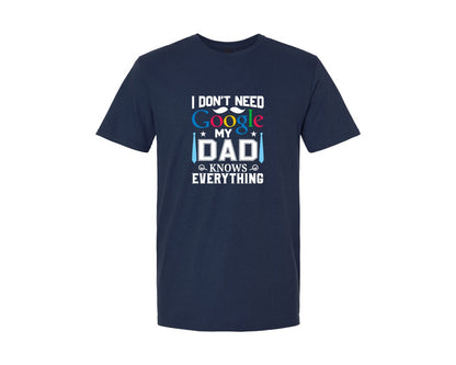 brand:Generic|color:Navy|I Dont Need Google My Dad Graphic T-Shirt