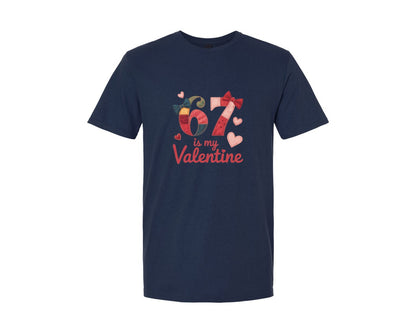 brand:Generic|color:Navy|67 Is My Valentine Funny Six Seven 3 Graphic T-Shirt