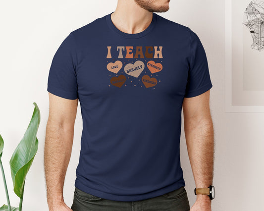 I Teach Love Black History Teacher Graphic T-Shirt