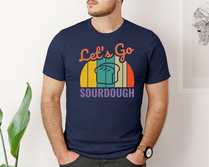 brand:Bella Canvas|color:Navy|Lets Go Sourdough Graphic T-Shirt