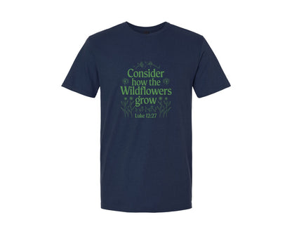 brand:Generic|color:Navy|Consider How The Wildflowers Grow Luke 1 4 Graphic T-Shirt