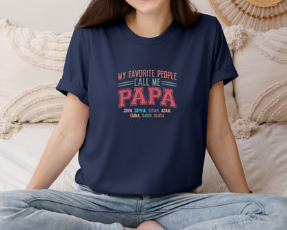 brand:Bella Canvas|color:Navy|My Favorite People Call Me Papa Designs Graphic T-Shirt