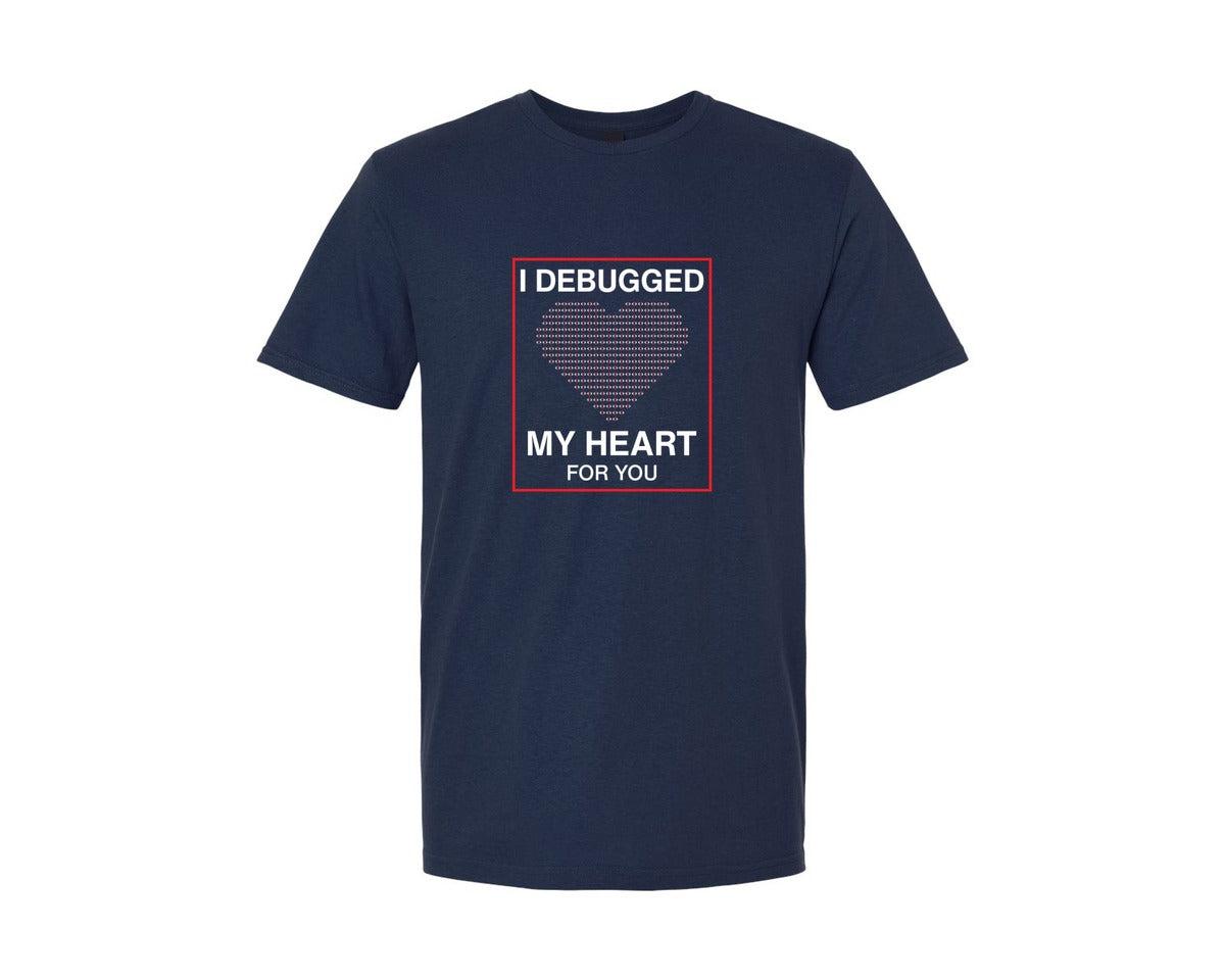 brand:Generic|color:Navy|I Debugged My Heart For You T Shirt Graphic T-Shirt
