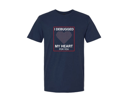 brand:Generic|color:Navy|I Debugged My Heart For You T Shirt Graphic T-Shirt
