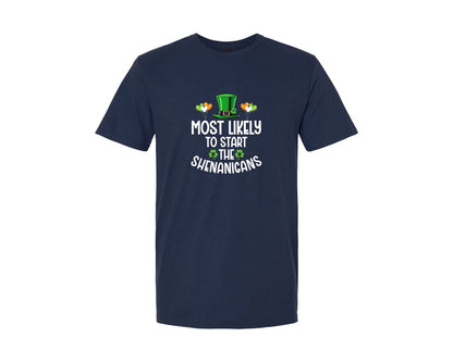 brand:Generic|color:Navy|Most Likely To Start The Shenanigans 18 Graphic T-Shirt