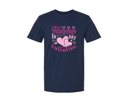 brand:Generic|color:Navy|Mommy Is My Valentine T Shirt Design 8 Graphic T-Shirt