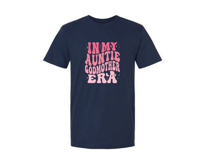brand:Generic|color:Navy|In My Auntie Godmother Era T Shirt Graphic T-Shirt