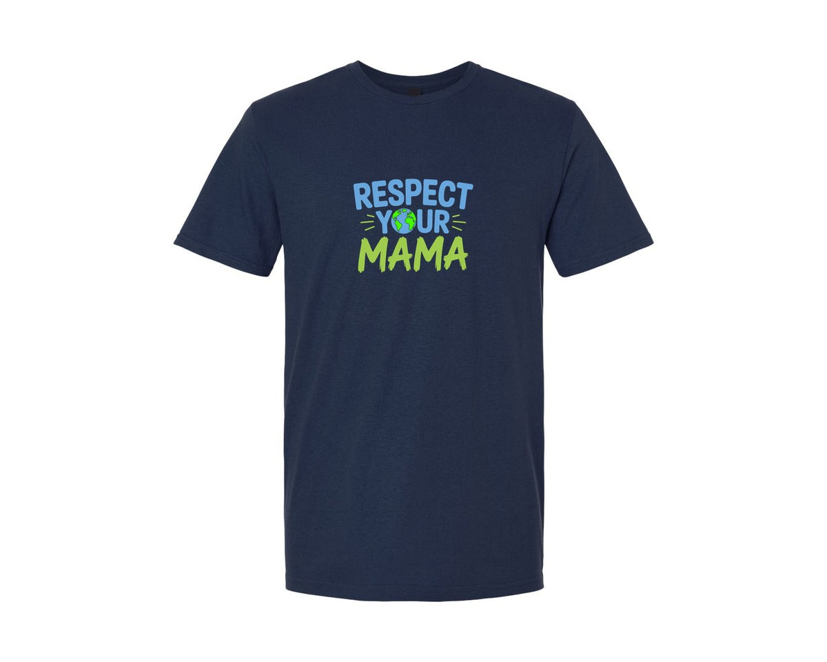 brand:Generic|color:Navy|Respect Your Mama Earth Day Graphic T-Shirt
