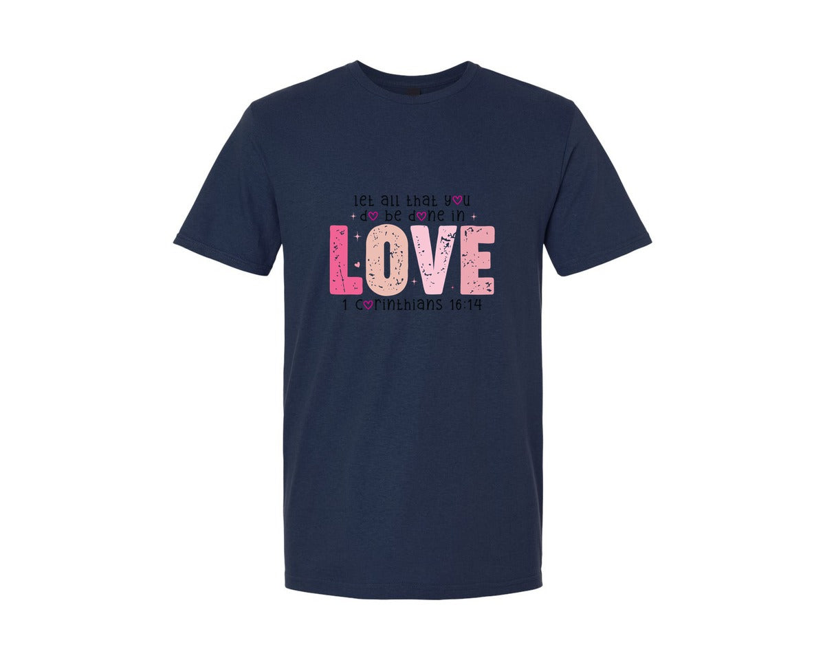 brand:Generic|color:Navy|Let All That You Do Be Done In Love 35 Graphic T-Shirt