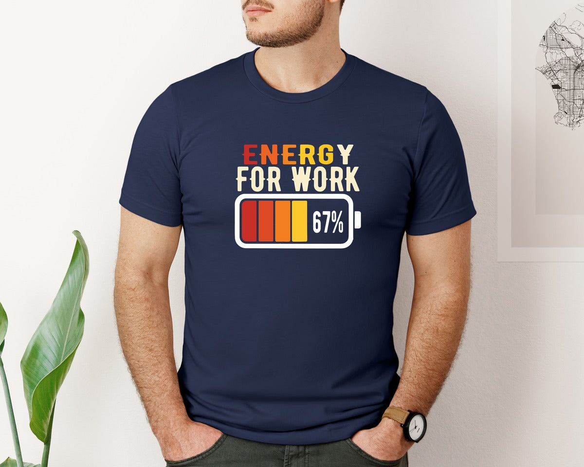 brand:Bella Canvas|color:Navy|Funny Energy For Work 67 Percent Meme Graphic T-Shirt